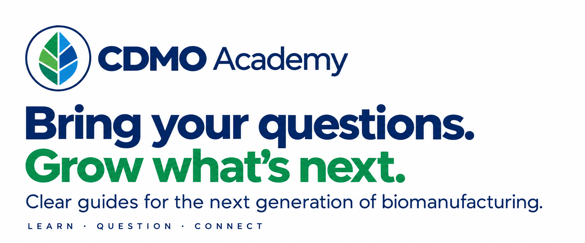 CDMO Academy — education in development, manufacturing, and quality.
